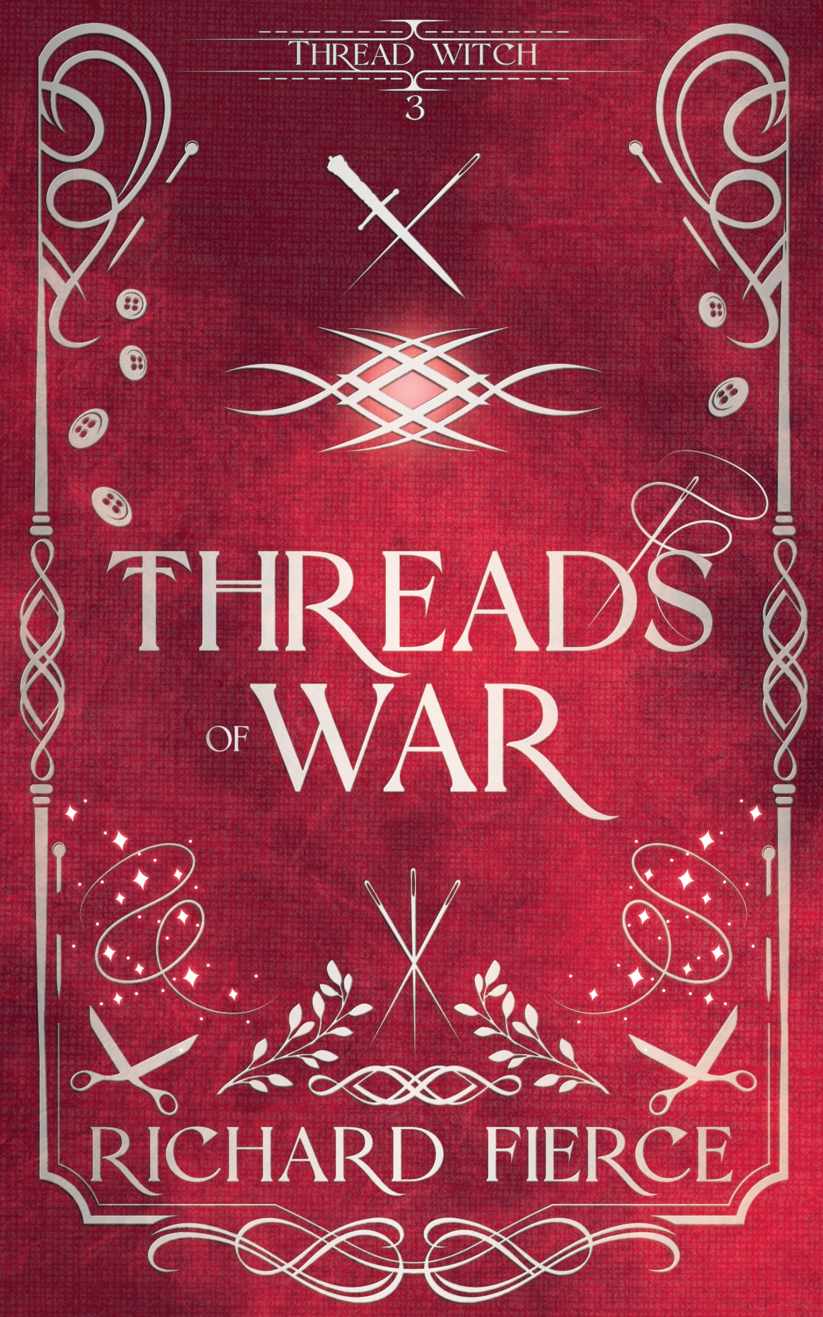 Fierce Richard - Threads of War [eKönyv: epub, mobi]
