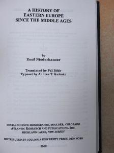 Emil Niederhauser - A History of Eastern Europe Since the Middle Ages [antikvár]