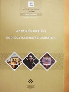 Tengely Adrienn - Az 1931. és 1942. évi egri egyházmegyei zsinatok [antikvár]