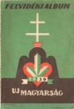 Új Magyarság évkönyve 1939 - Felvidéki album [antikvár]