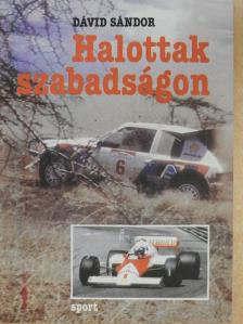 Dávid Sándor - Halottak szabadságon [antikvár]