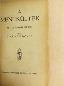 A. Conan Doyle - A menekültek [antikvár]