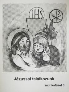 Jézussal találkozunk munkafüzet 3. [antikvár]