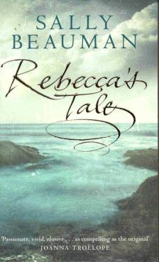BEAUMAN, SALLY - Rebecca's Tale [antikvár]