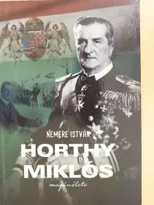 Nemere István - Horthy Miklós magánélete [antikvár]