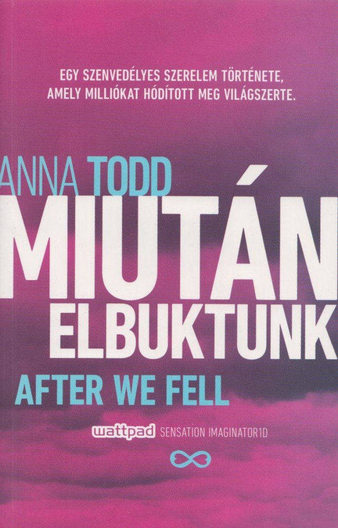 Anna Todd - Miután elbuktunk [antikvár]