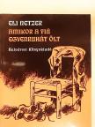 Eli Netzer - Amikor a fiú egyenruhát ölt [antikvár]