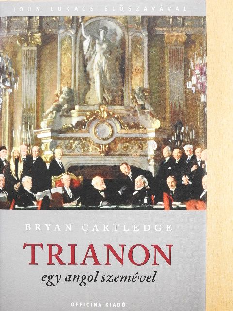 Bryan Cartledge - Trianon egy angol szemével [antikvár]