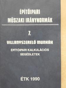Építőipari műszaki iránynormák 7. [antikvár]
