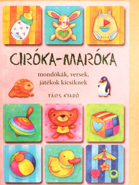 Dobos Edit - Ciróka-maróka [antikvár]