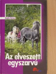 Angela Dorsey - Az elveszett egyszarvú [antikvár]