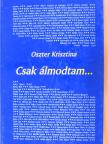 Oszter Krisztina - Csak álmodtam... [antikvár]