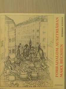 Herbert Steiner - Forradalom Ausztriában - Marx Bécsben [antikvár]
