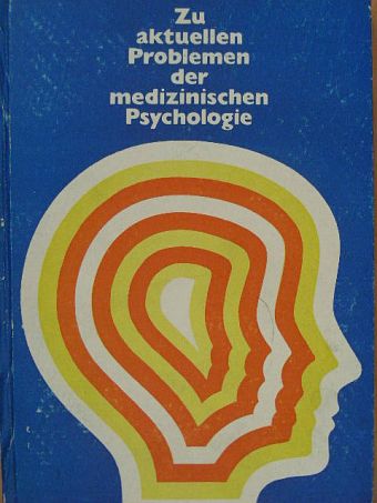 H. F. David - Zu aktuellen Problemen der medizinischen Psychologie [antikvár]