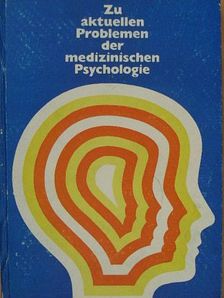 H. F. David - Zu aktuellen Problemen der medizinischen Psychologie [antikvár]