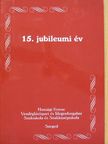 15. jubileumi év [antikvár]
