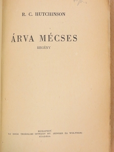 R. C. Hutchinson - Árva mécses [antikvár]