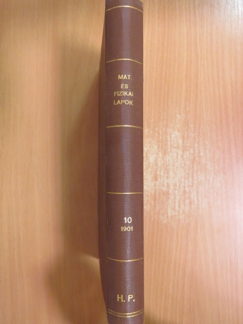 Bauer Mihály - Mathematikai és Physikai Lapok 1901/1-8. [antikvár]