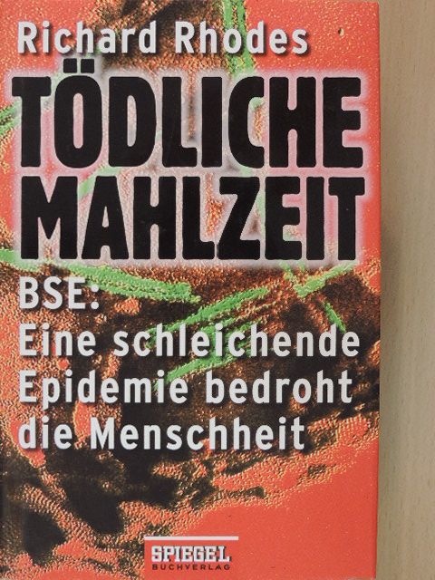 Richard Rhodes - Tödliche Mahlzeit [antikvár]
