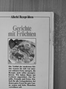 Gerichte mit Früchten aus aller Welt [antikvár]