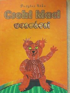 Pusztai Róka - Csoki Maci utazásai [antikvár]