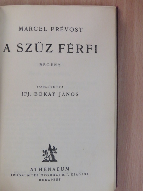 Marcel Prévost - A szűz férfi [antikvár]