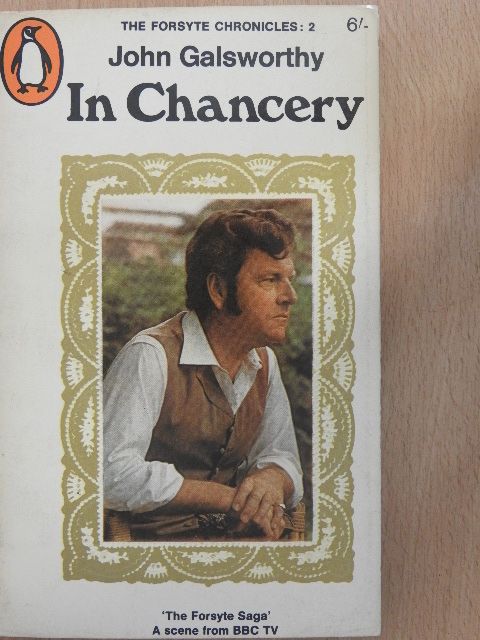 John Galsworthy - In Chancery [antikvár]