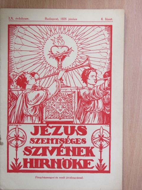 Nagyfalusy Lajos - Jézus Szentséges Szivének Hirnöke 1926. június [antikvár]