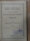Havi közlöny az elméleti és gyakorlati lelkipásztorság köréből 1886. (nem teljes évfolyam) [antikvár]