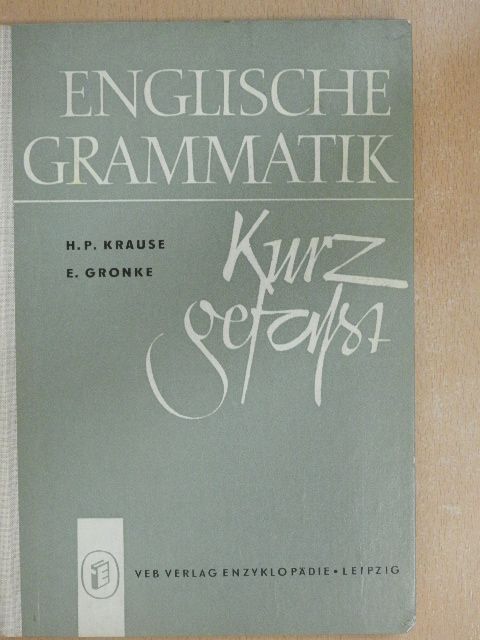 Herbert Paul Krause - Englische Grammatik - Kurzgefasst [antikvár]