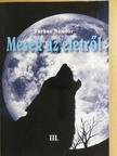 Farkas Nándor - Mesék az életről III. [antikvár]