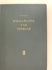 Hans Sutaner - Schallplatte und Tonband [antikvár]