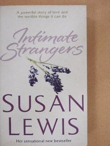 Susan Lewis - Intimate Strangers [antikvár]
