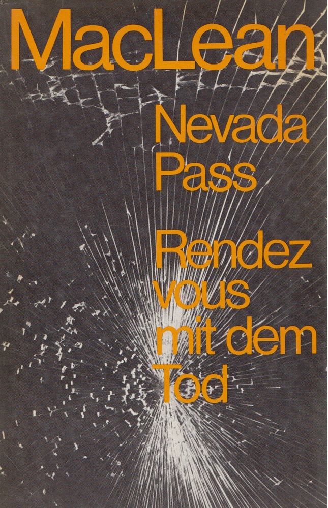 Alistair MacLean - Nevada Pass/Rendezvous mit dem Tod [antikvár]