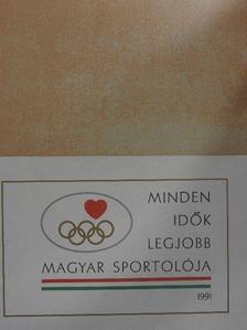 Borbély Pál - Minden idők legjobb magyar sportolója 1991 [antikvár]