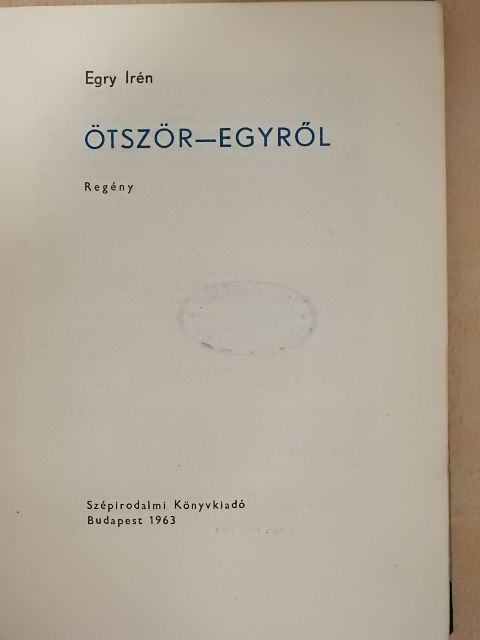Egry Irén - Ötször-egyről [antikvár]