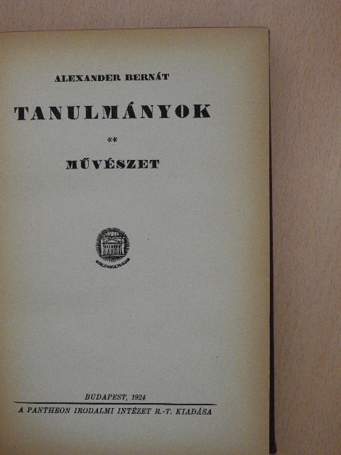 Alexander Bernát - Tanulmányok II. (töredék) [antikvár]