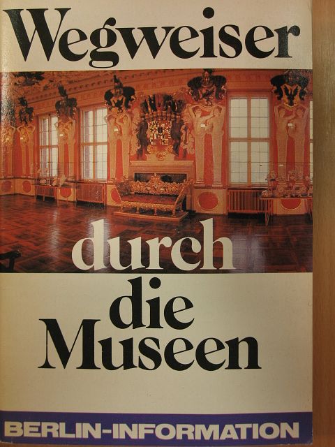 Wegweiser durch die Museen [antikvár]