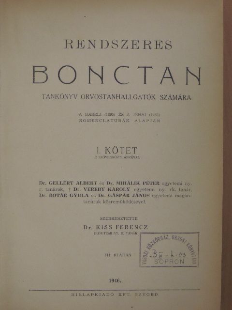 Dr. Botár Gyula - Rendszeres bonctan I-II. [antikvár]