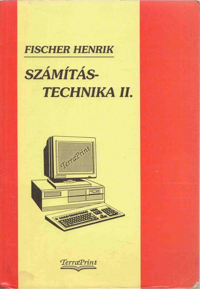 Fischer Henrik - Számítástechnika II. [antikvár]