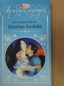 Joan Elliott Pickart - Váratlan fordulat [antikvár]