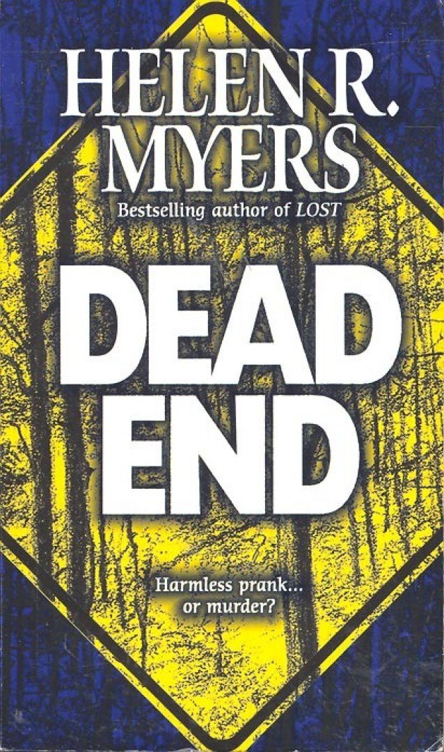 Myers, Helen R. - Dead End [antikvár]