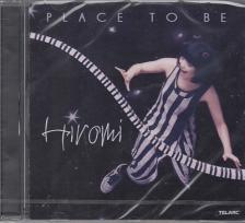PLACE TO BE CD HIROMI