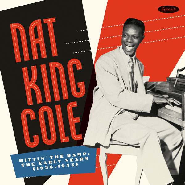 NAT KING COLE - HITTIN' THE RAMP: THE EARLY YEARS (1936-1943) 5LP NAT KING COLE