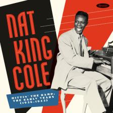 NAT KING COLE - HITTIN' THE RAMP: THE EARLY YEARS (1936-1943) 5LP NAT KING COLE