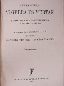 Mérey Gyula - Algebra és mértan III-IV. [antikvár]