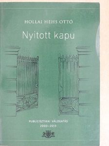 Hollai Hehs Ottó - Nyitott kapu [antikvár]