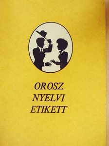A. Akisina - Orosz nyelvi etikett [antikvár]