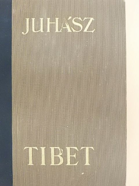 Juhász Vilmos - Tibet [antikvár]