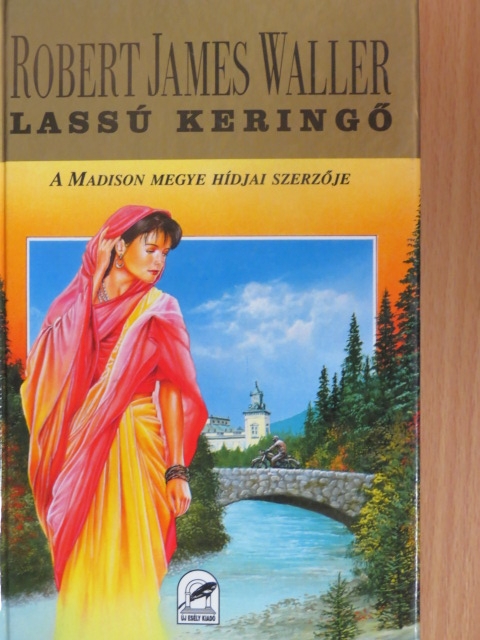 Robert James Waller - Lassú keringő [antikvár]